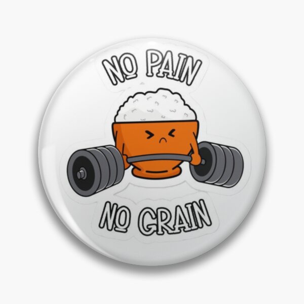 Item preview, No Pain No Grain  designed and sold by MinimalVibes.