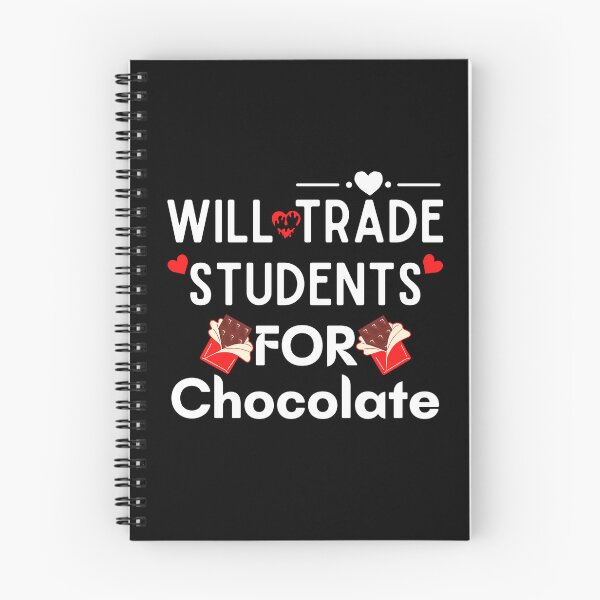 Item preview, Will Trade Students For Chocolate Teacher  designed and sold by woshgo.