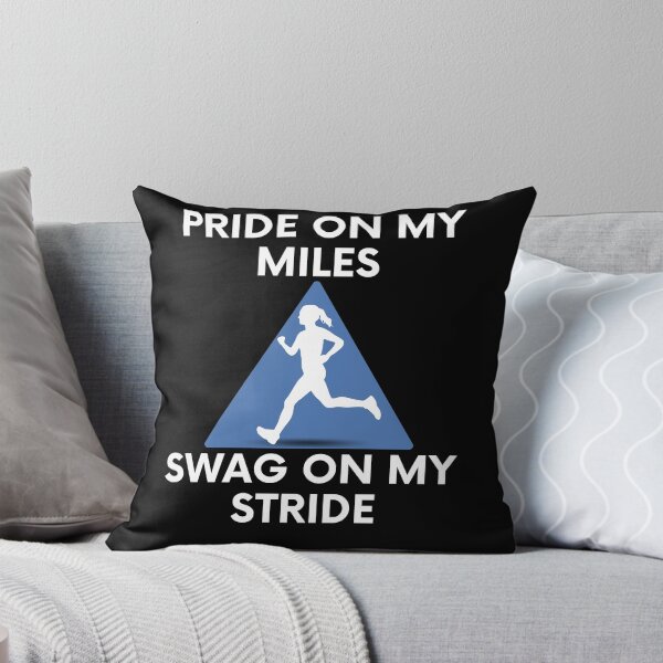 Item preview, Pride on my miles, swag on my stride For Run and Sport lovers designed and sold by facePale.