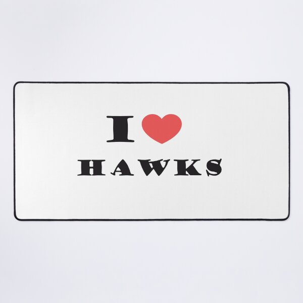 Item preview, I LOVE HAWKS. designed and sold by FashionFinds.