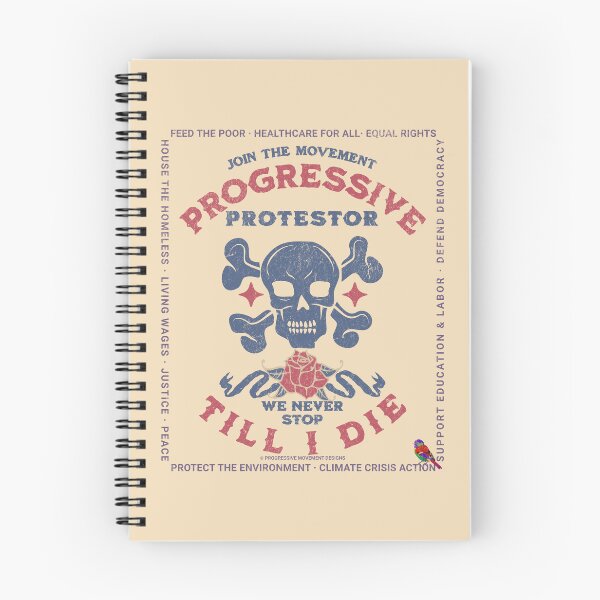 Item preview, PMD00425 Progressive Movement Designs Protestor Till I Die vintage skull style for Progressives and Democrats with 12 goals  designed and sold by ProgressiveLeft.