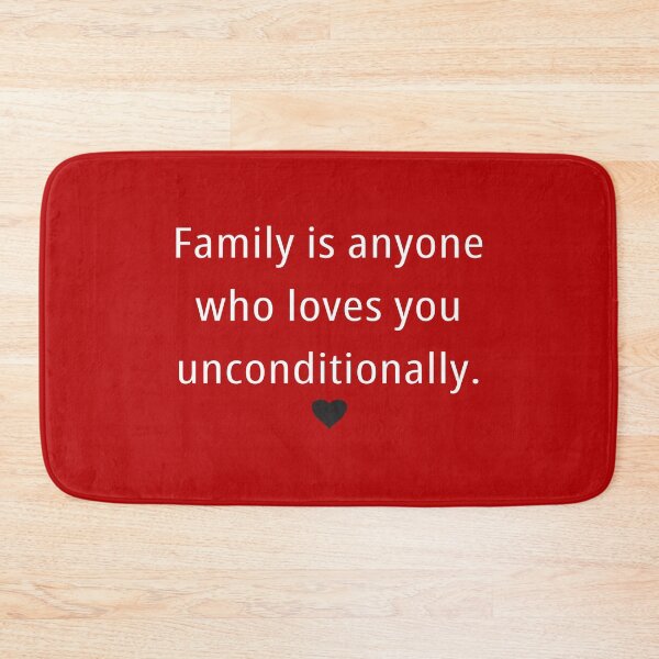 Item preview, family is anyone who loves you unconditionally | 28 designed and sold by Lets Be Positive (5.0) ⭐⭐⭐⭐⭐.