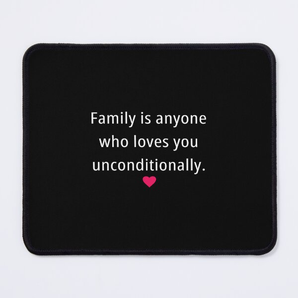 Item preview, Copy of family is anyone who loves you unconditionally | 29 designed and sold by Lets Be Positive (5.0) ⭐⭐⭐⭐⭐.