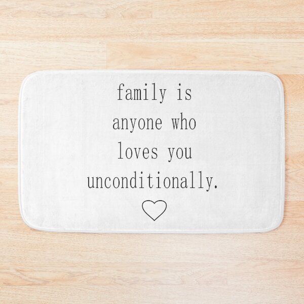 Item preview, family is anyone who loves you unconditionally | 33 designed and sold by Lets Be Positive (5.0) ⭐⭐⭐⭐⭐.
