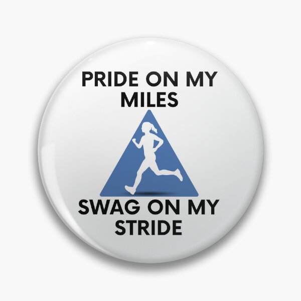 Item preview, Pride on my miles, swag on my stride For Run and Sport lovers designed and sold by facePale.