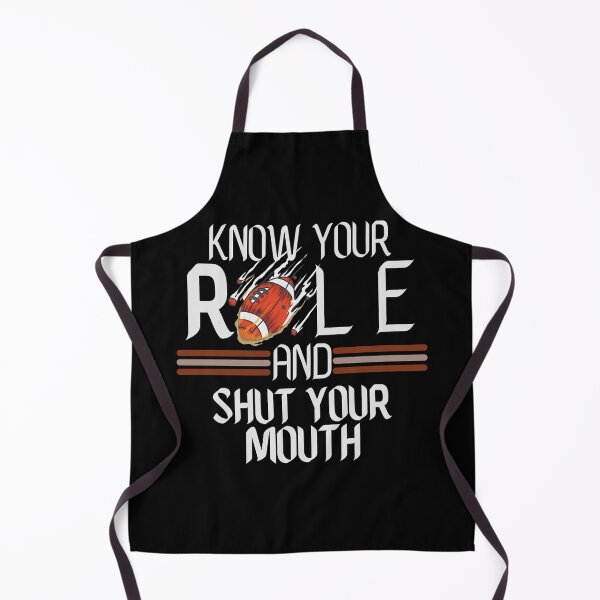 Item preview, know your role and shut your mouth designed and sold by Itsforyou1.