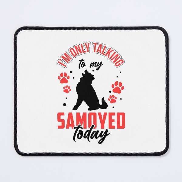 Item preview, Samoyed only talk to my Samoyed Spitz designed and sold by madgrfx.