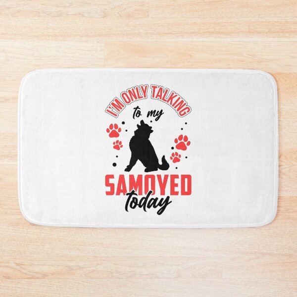 Item preview, Samoyed only talk to my Samoyed Spitz designed and sold by madgrfx.