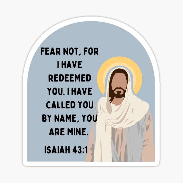Item preview, Christian Bible Verse Isaiah 43:1- redeemed designed and sold by stickingwithgod.