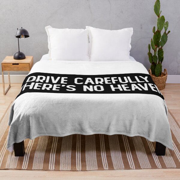 Item preview, Drive Carefully, There's No Heaven Cool Biker designed and sold by Sour Soul.