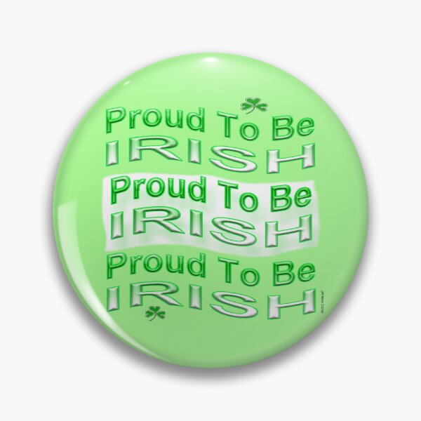 Item preview, Proud To Be Irish designed and sold by kristalcurt.