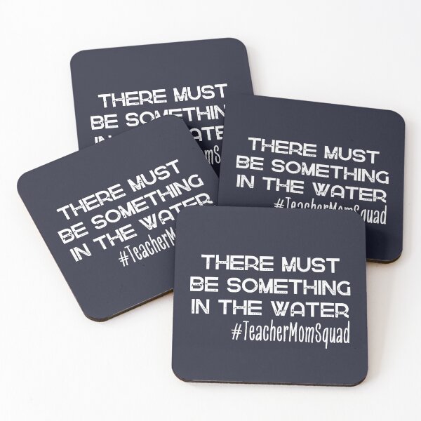 Item preview, There Must Be Something In The Water Teacher Mom Squad designed and sold by SunfullyYours.