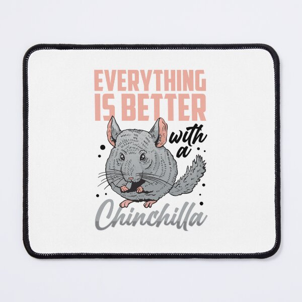 Item preview, Chinchillas all get better with Cotton Mouse Chinchilla designed and sold by madgrfx.