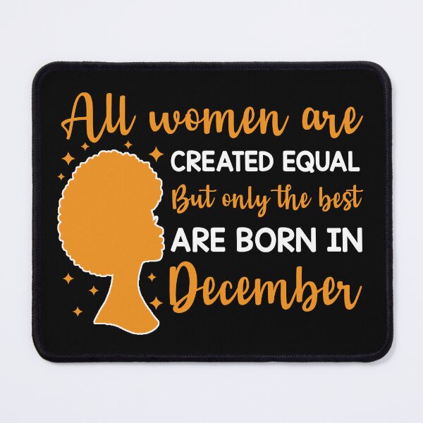 Item preview, Birthday Gifts For Women | All Women Are Created Equal But Only The Best Are Born In December | December Birthday Gift designed and sold by AMINE  ★★★★★.