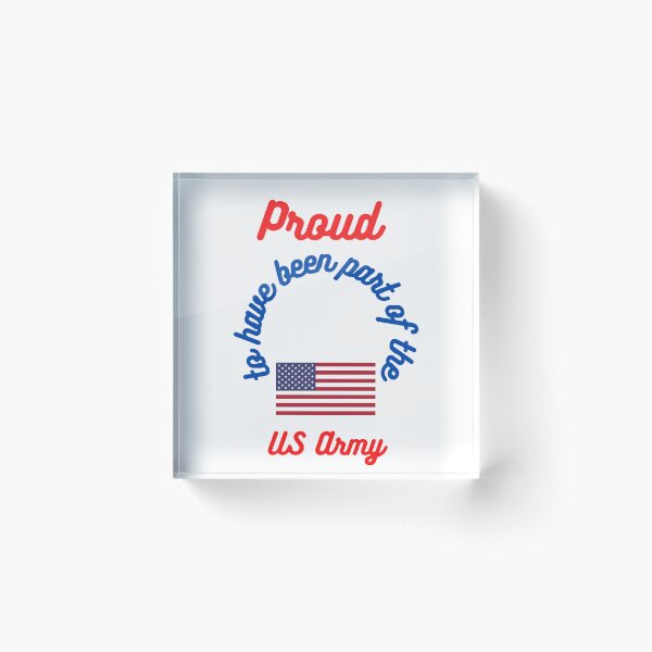 Item preview, Proud to be ex US Army designed and sold by Haveonelikethis.