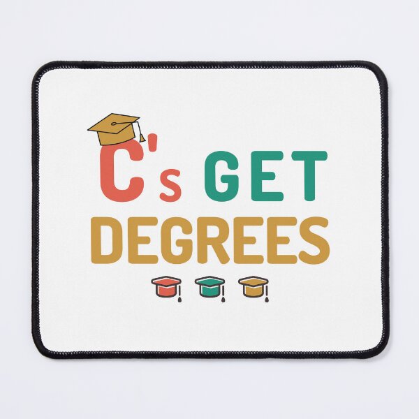 Item preview, C's Get Degrees - Funny Bachelor's Degree Gift, Bachelor's Degree Graduation, Master's Degree Graduation, Bachelor's Graduate designed and sold by jadedscientist.