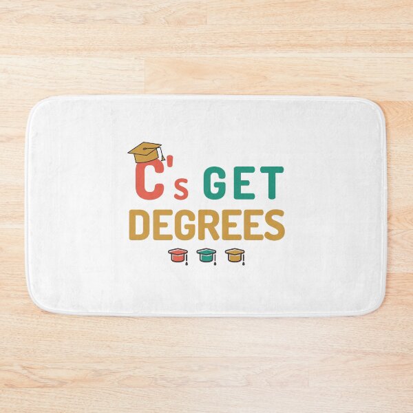 Item preview, C's Get Degrees - Funny Bachelor's Degree Gift, Bachelor's Degree Graduation, Master's Degree Graduation, Bachelor's Graduate designed and sold by jadedscientist.