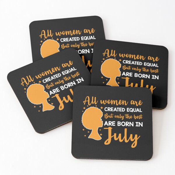 Item preview, Birthday Gifts For Women | All Women Are Created Equal But Only The Best Are Born In July  | July  Birthday Gift designed and sold by AMINE  ★★★★★.