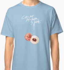 Call Me By Your Name - Dripping Peach Classic T-Shirt
