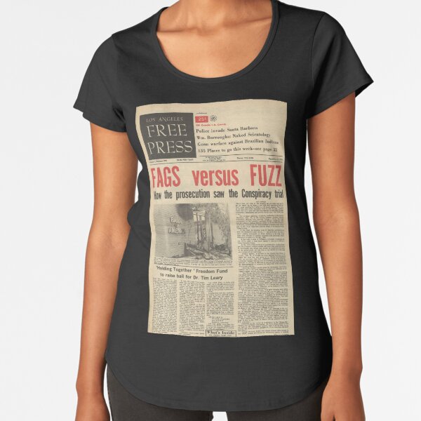 Los Angeles Free Press Fags versus Fuzz T-shirt with Front Design Premium Scoop T-Shirt