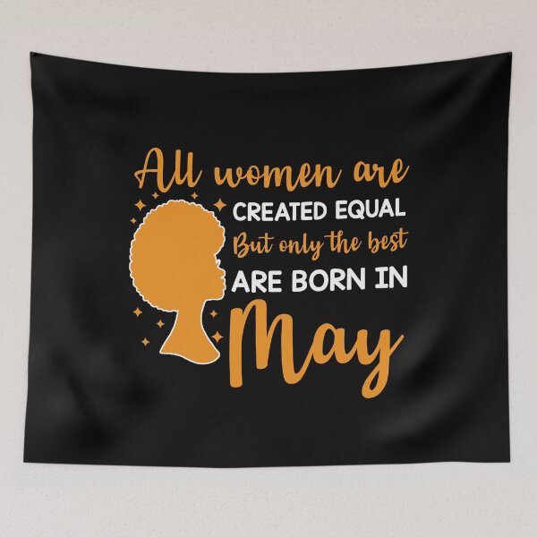 Item preview, Birthday Gifts For Women | All Women Are Created Equal But Only The Best Are Born In May | May Birthday Gift designed and sold by AMINE  ★★★★★.