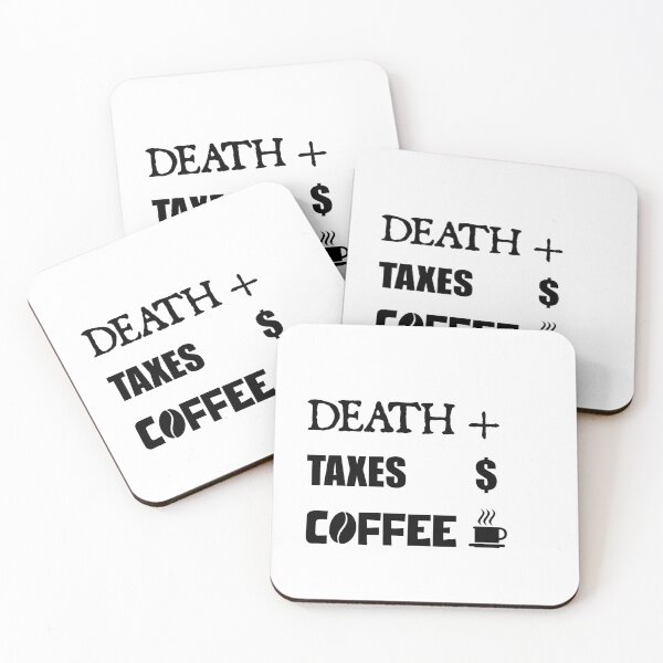 Item preview, DEATH TAXES COFFEE designed and sold by DMcK Designs.