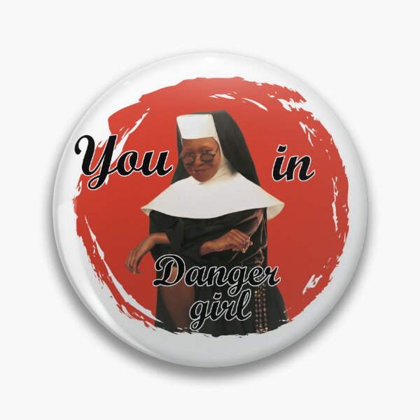 Item preview, You in danger girl |  whoopi designed and sold by MrStrangen.