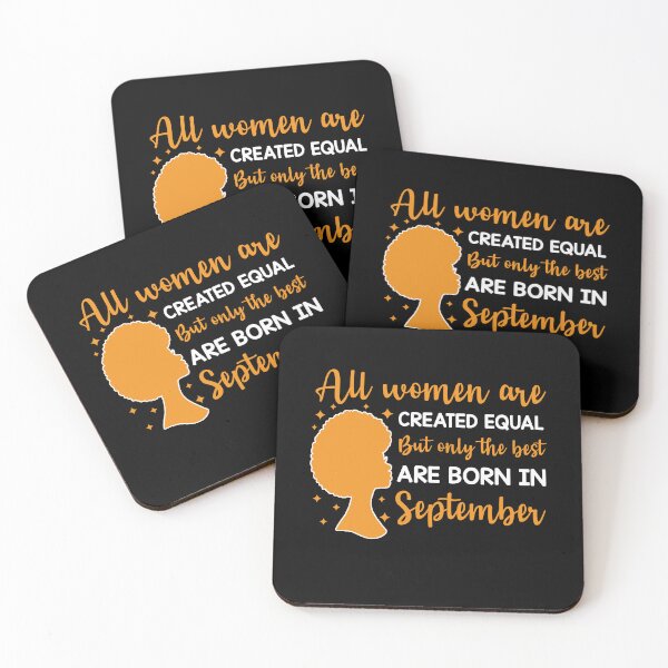 Item preview, Birthday Gifts For Women | All Women Are Created Equal But Only The Best Are Born In September | September Birthday Gift designed and sold by AMINE  ★★★★★.