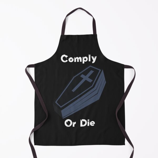 Item preview, Comply or die designed and sold by Sarvgya Verma.
