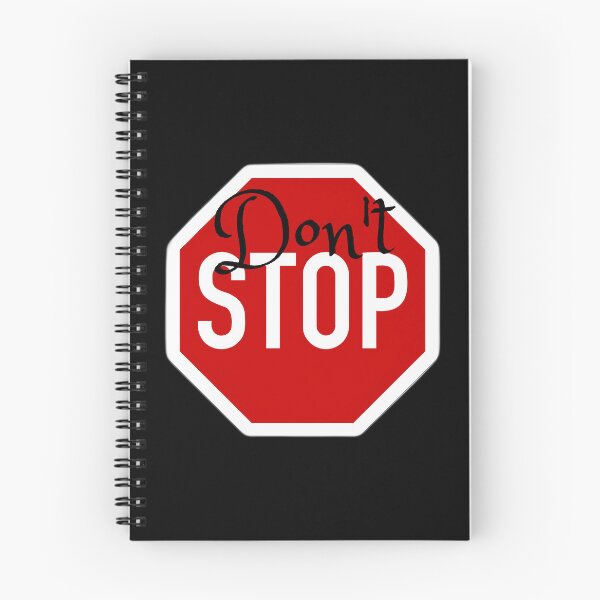 Item preview, Don't Stop designed and sold by KalipsoArt.