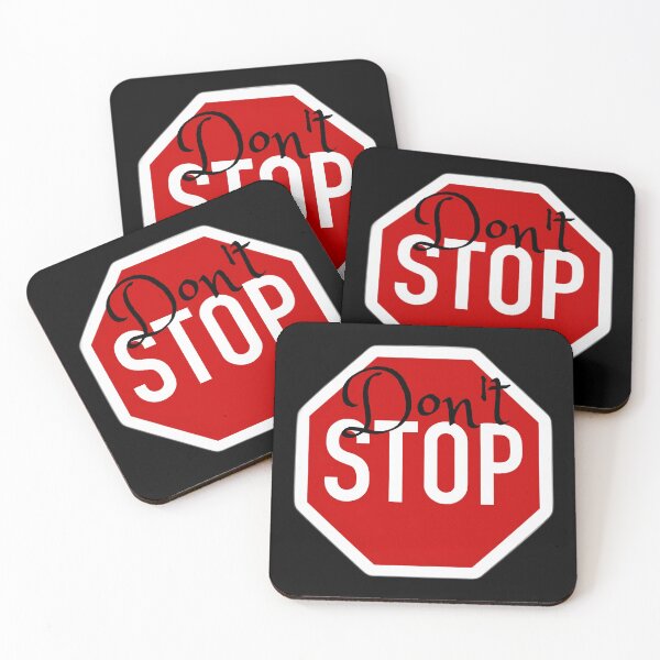 Item preview, Don't Stop designed and sold by KalipsoArt.