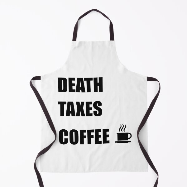 Aperçu de l'œuvre DEATH TAXES COFFEE créée et vendue par DMcK Designs.