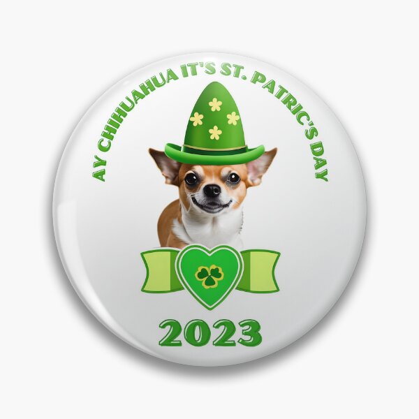 Item preview, AY CHIHUAHUA IT'S ST. PATRICK'S DAY designed and sold by RickS-Ts-N-Such.
