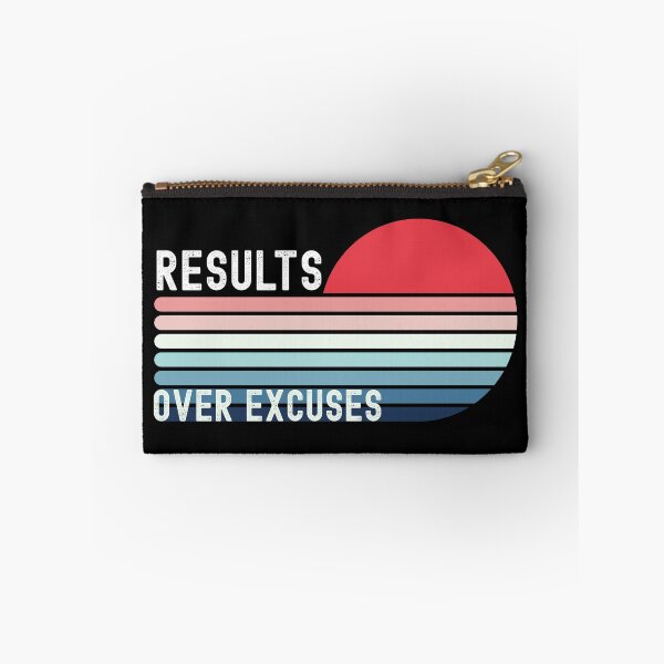 Item preview, Results Over Excuses designed and sold by world-of-words.