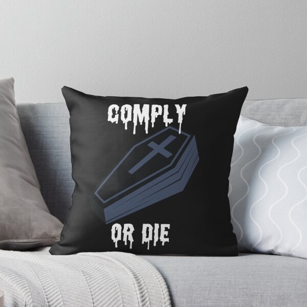 Item preview, Comply or die designed and sold by Sarvgya Verma.