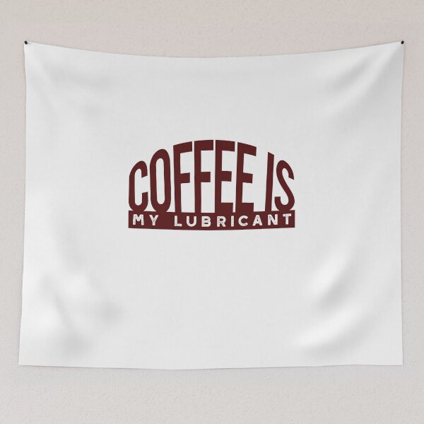 Item preview, Funny Engineer Pun Coffee is My Lubricant designed and sold by whyitsme.
