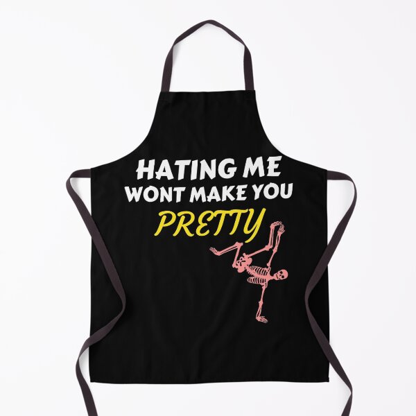 Item preview, hating me wont make you pretty designed and sold by Itsforyou1.
