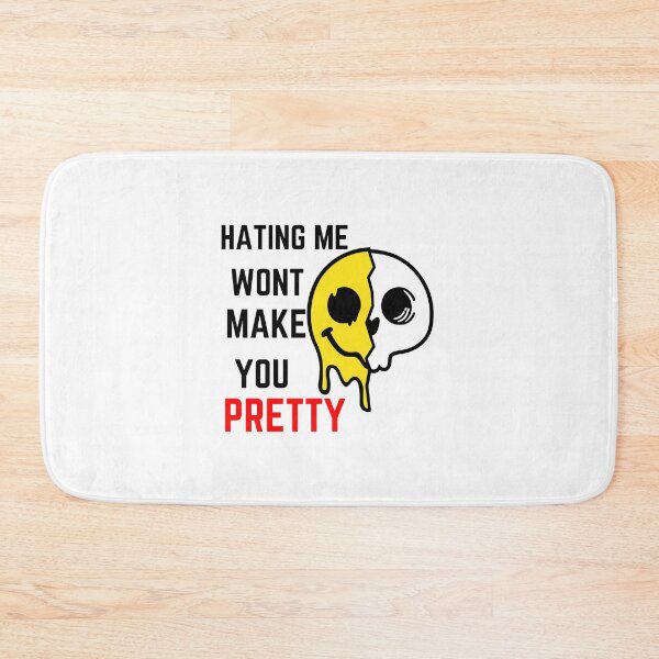 Item preview, hating me wont make you pretty designed and sold by Itsforyou1.