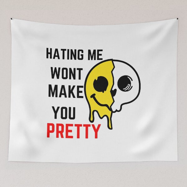 Item preview, hating me wont make you pretty designed and sold by Itsforyou1.