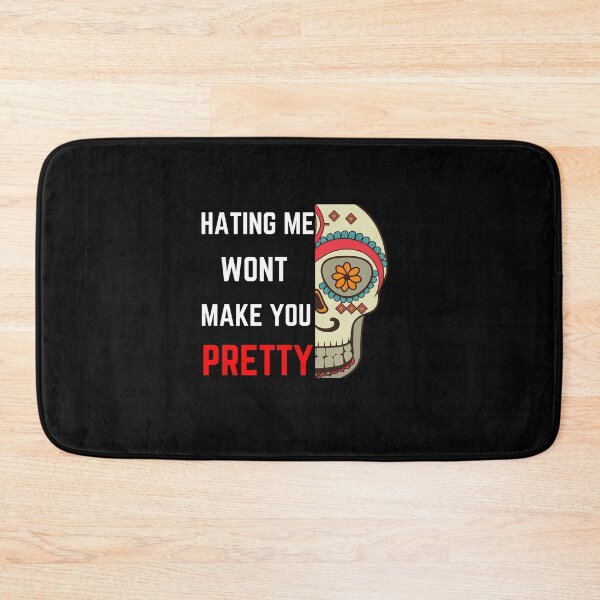 Item preview, hating me wont make you pretty designed and sold by Itsforyou1.