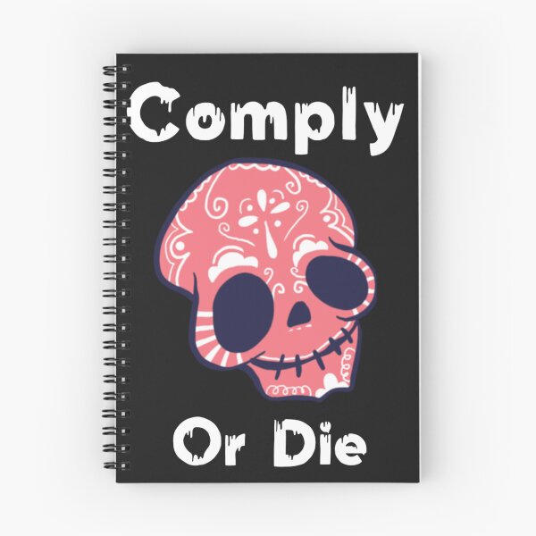 Item preview, Comply or die designed and sold by Sarvgya Verma.