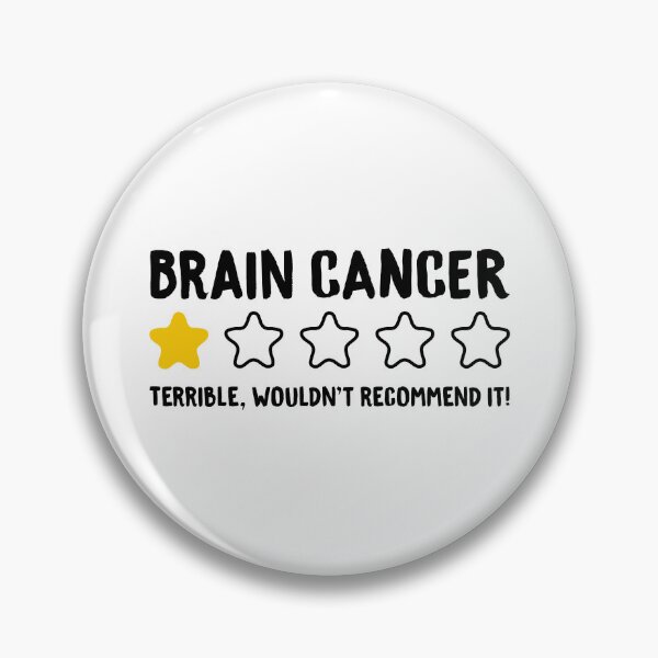 Item preview, Brain Cancer Terrible Wouldn't Recommend It designed and sold by T-shirt For You.