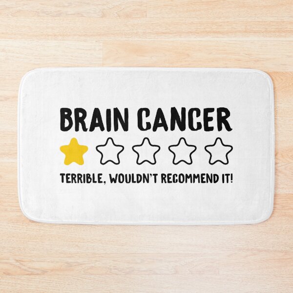 Item preview, Brain Cancer Terrible Wouldn't Recommend It designed and sold by T-shirt For You.