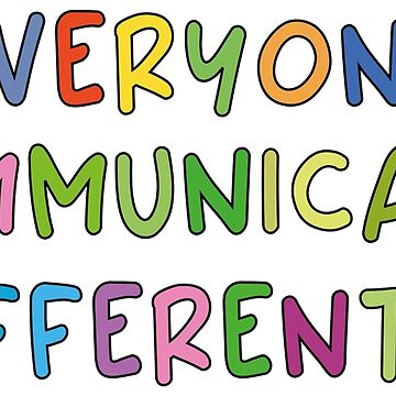 Artwork thumbnail, Everyone Communicate Differently Shirt, Special Education Teacher Shirt, Autism Support Shirt, Neurodiversity Shirt Sticker, Occupational Therapy by TotalDesine