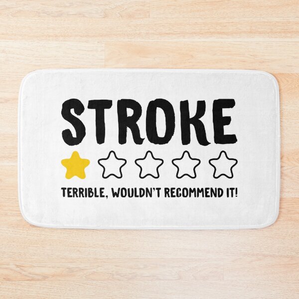 Item preview, Stroke Terrible Wouldn't Recommend It! - Stroke designed and sold by T-shirt For You.