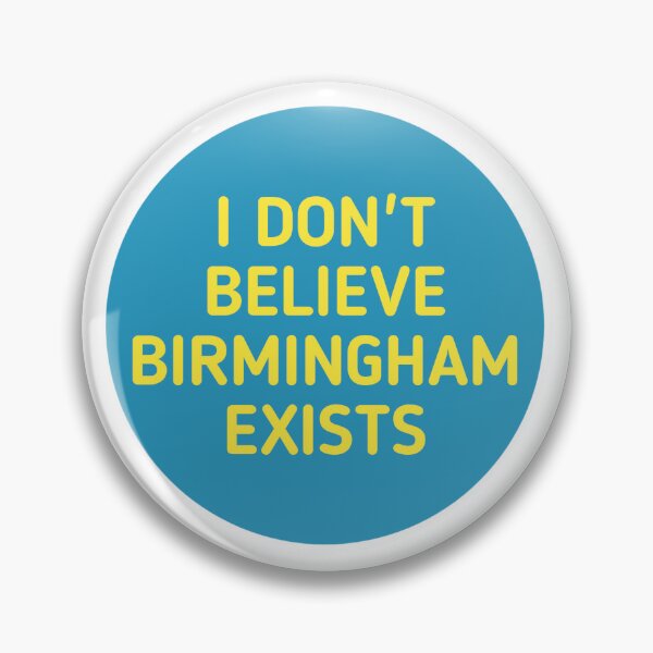 Item preview, Funny I DON'T BELIEVE BIRMINGHAM EXISTS stickers  designed and sold by cizito.
