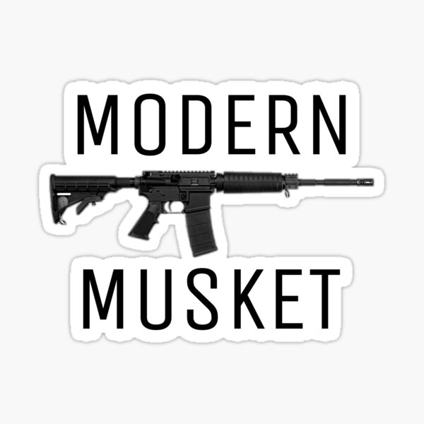 Item preview, Modern Musket designed and sold by TaxThisFedBoy.