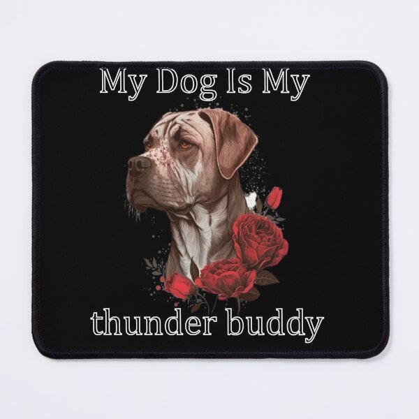 Item preview, my dog is my thunder buddy designed and sold by Beauti-artist.