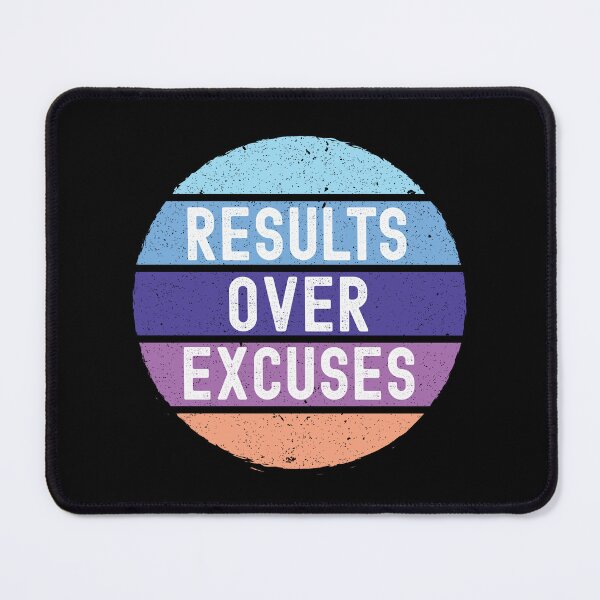 Item preview, Results Over Excuses design designed and sold by world-of-words.