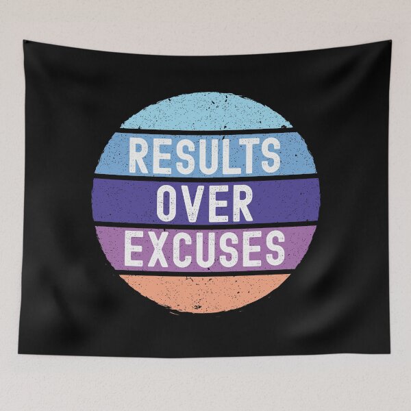 Item preview, Results Over Excuses design designed and sold by world-of-words.